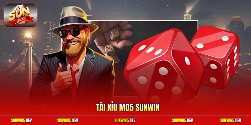Tài Xỉu MD5 Sunwin - Sân Cược Có Công Nghệ Minh Bạch Hàng Đầu